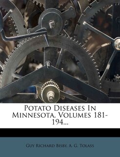 Couverture_Potato Diseases In Minnesota, Volumes 181-194...
