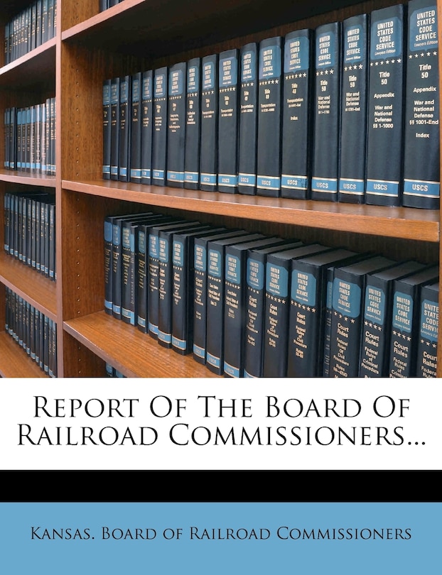 Front cover_Report Of The Board Of Railroad Commissioners...