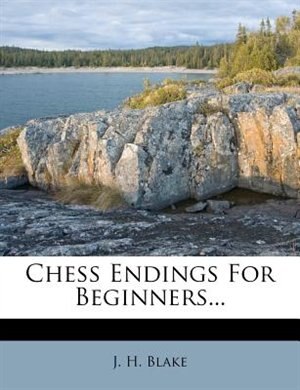 Front cover_Chess Endings For Beginners...