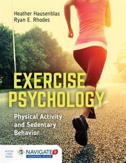 Front cover_Exercise Psychology : Physical Activity And Sedentary Behavior + Navigate 2 Advantage Access