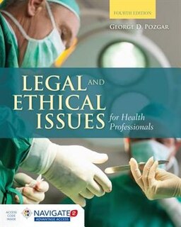Front cover_Legal And Ethical Issues For Health Professionals + Navigate 2 Advantage Access