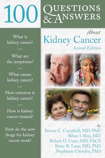 100 Questions & Answers About Kidney Cancer