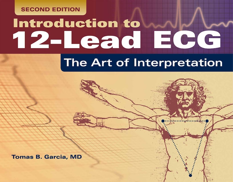 Front cover_Introduction to 12-Lead Ecg: The Art of Interpretation