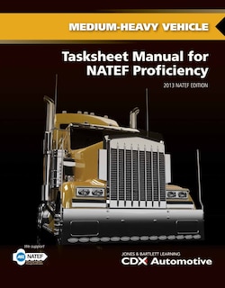 Front cover_Medium/Heavy Truck Tasksheet Manual for Natef Proficiency