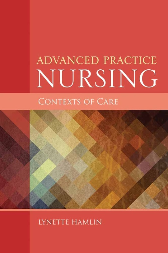 Couverture_Advanced Practice Nursing Contexts of Care