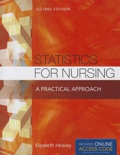 Statistics For Nursing: A Practical Approach