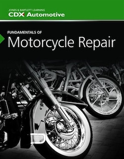 Fundamentals Of Motorcycle Repair