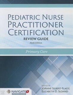 Front cover_Pediatric Nurse Practitioner Certification Review Guide + Navigate 2 Preferred Access