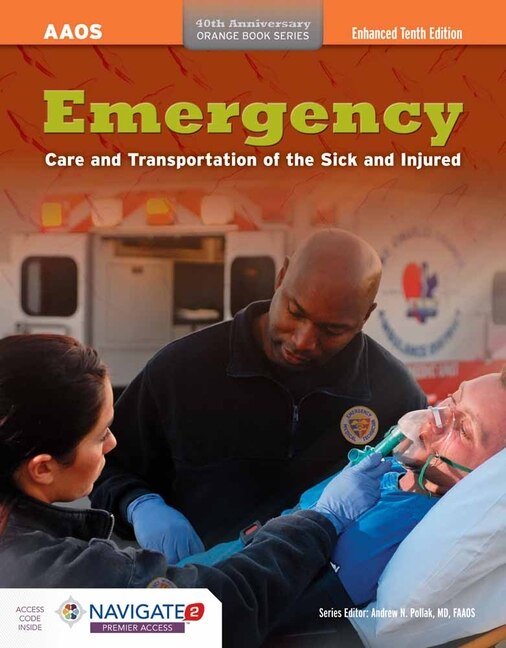 Emergency Care And Transportation Of The Sick And Injured + Navigate 2 Premier Access