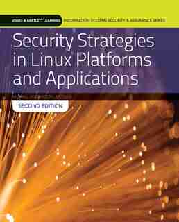 Security Strategies In Linux Platforms And Applications by Michael Jang