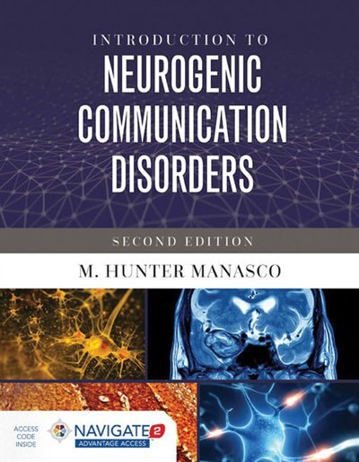 Front cover_Introduction To Neurogenic Communication Disorders + Navigate 2 Advantage Access