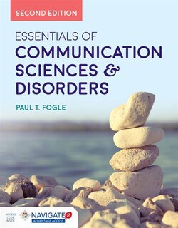 Essentials Of Communication Sciences & Disorders + Navigate 2 Advantage Access