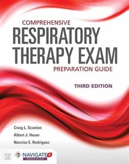 Comprehensive Respiratory Therapy Exam Preparation Guide + Navigate 2 Premier Access