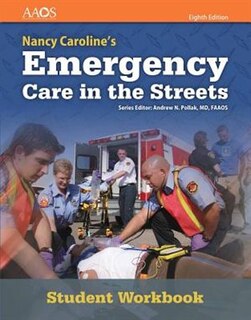 Front cover_Student Workbook For Nancy Caroline's Emergency Care In The Streets