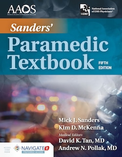 Sanders' Paramedic Textbook (includes Navigate 2 Preferred Access)