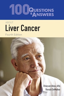 Front cover_100 Questions & Answers About Liver Cancer