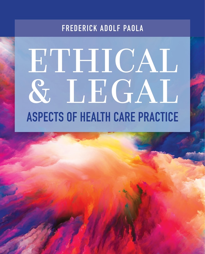 Front cover_Ethical and Legal Aspects of Health Care Practice