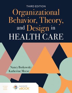 Front cover_Organizational Behavior, Theory, and Design in Health Care