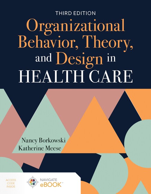 Front cover_Organizational Behavior, Theory, and Design in Health Care