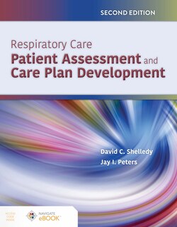 Front cover_Respiratory Care: Patient Assessment and Care Plan Development