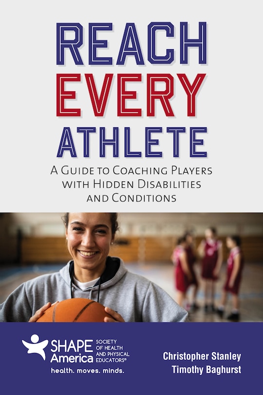 Front cover_Reach Every Athlete: A Guide to Coaching Players with Hidden Disabilities and Conditions