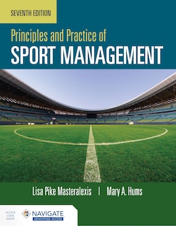 Front cover_Principles and Practice of Sport Management with Navigate Advantage Access