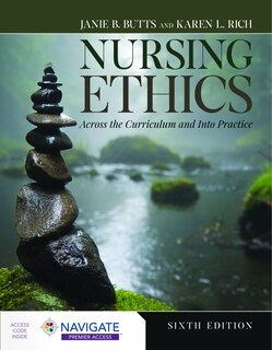 Front cover_Nursing Ethics: Across the Curriculum and Into Practice