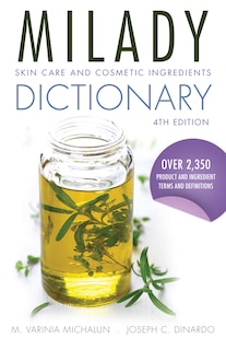 Couverture_Milady Skin Care and Cosmetic Ingredients Dictionary
