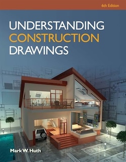 Front cover_Understanding Construction Drawings With Drawings