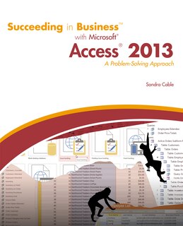 Front cover_Succeeding in Business with Microsoft Access 2013