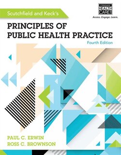 Front cover_Scutchfield And Keck's Principles Of Public Health Practice