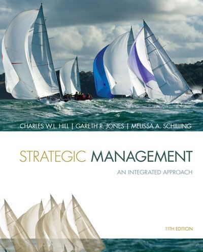 Strategic Management: Theory & Cases: An Integrated Approach
