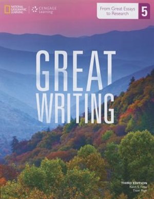 Great Writing 5: From Great Essays To Research: From Great Essays To Research