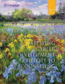 Front cover_Cengage Advantage Books: Applying Career Development Theory To Counseling, Loose-leaf Version