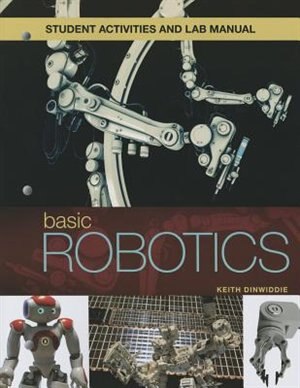 Student Activities Manual To Accompany Basic Robotics, 1e