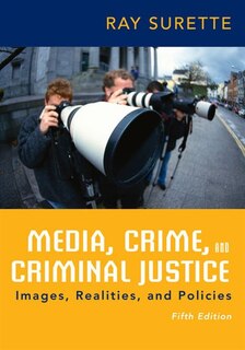 Front cover_Media, Crime, And Criminal Justice