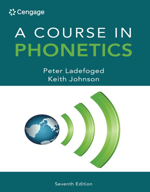 A Course In Phonetics