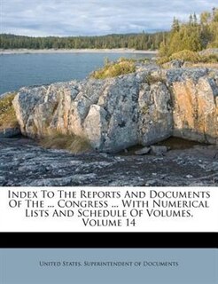 Couverture_Index To The Reports And Documents Of The ... Congress ... With Numerical Lists And Schedule Of Volumes, Volume 14