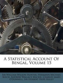 Couverture_A Statistical Account Of Bengal, Volume 15