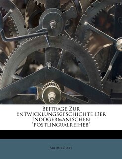Front cover_Beitrage Zur Entwicklungsgeschichte Der Indogermanischen Postlingualreiheb