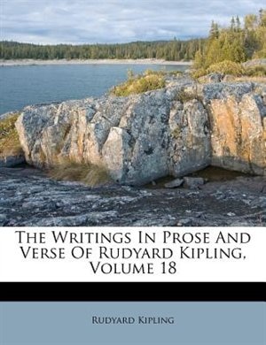 The Writings In Prose And Verse Of Rudyard Kipling, Volume 18