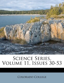 Front cover_Science Series, Volume 11, Issues 30-53