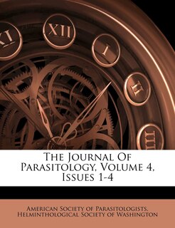 Front cover_The Journal Of Parasitology, Volume 4, Issues 1-4