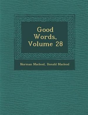 Front cover_Good Words, Volume 28