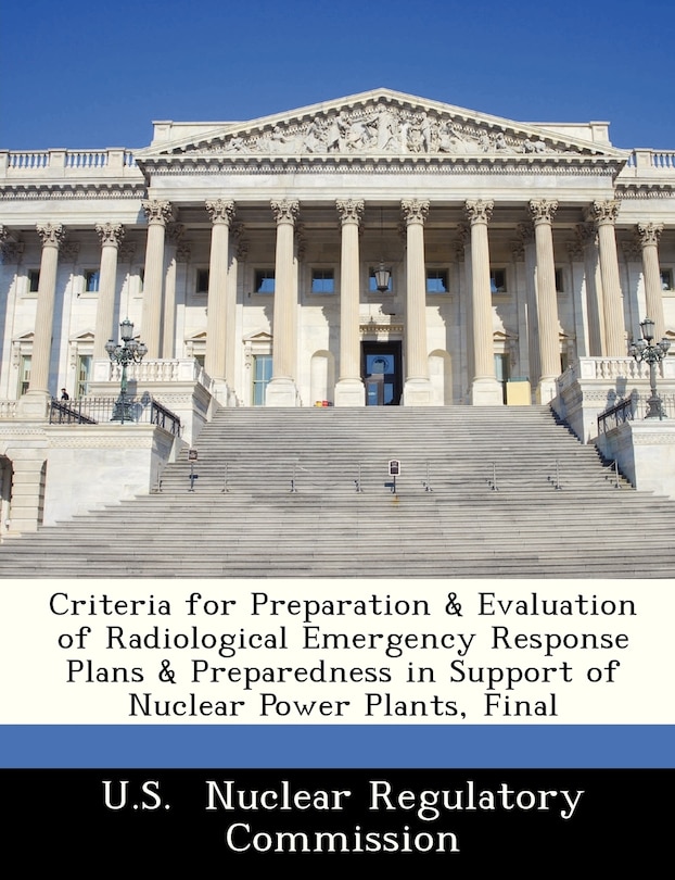 Couverture_Criteria For Preparation & Evaluation Of Radiological Emergency Response Plans & Preparedness In Support Of Nuclear Power Plants, Final