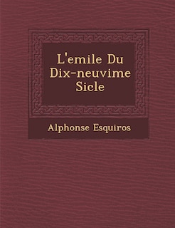 Front cover_L'Emile Du Dix-Neuvi Me Si Cle