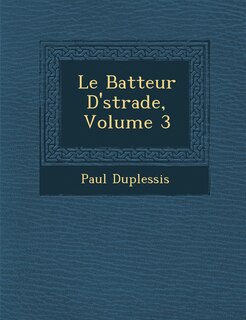 Front cover_Le Batteur D' Strade, Volume 3