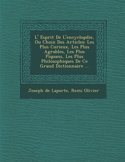 Front cover_L' Esprit De L'encyclop�die, Ou Choix Des Articles