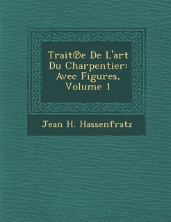 Front cover_Trait E de L'Art Du Charpentier