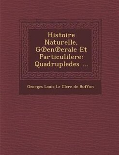 Front cover_Histoire Naturelle, G?en?erale Et Particulilere